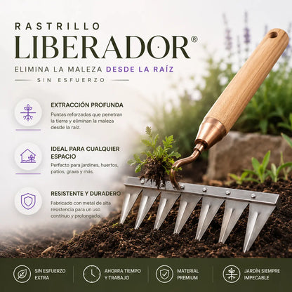 Rastrillo Liberador® | Removedor de Maleza